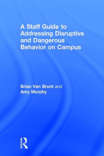 Imagen de archivo de A Staff Guide to Addressing Disruptive and Dangerous Behavior on Campus a la venta por Chiron Media