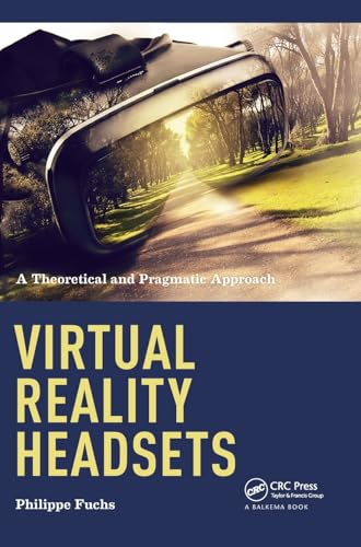 Imagen de archivo de Virtual Reality Headsets - A Theoretical and Pragmatic Approach a la venta por HPB-Red