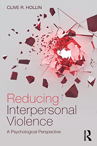 Stock image for Reducing Interpersonal Violence: A Psychological Perspective for sale by Chiron Media