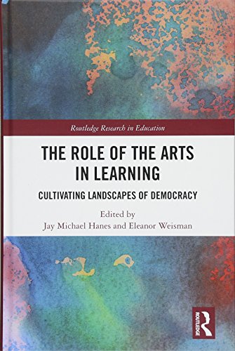 Imagen de archivo de The Role of the Arts in Learning: Cultivating Landscapes of Democracy a la venta por Revaluation Books