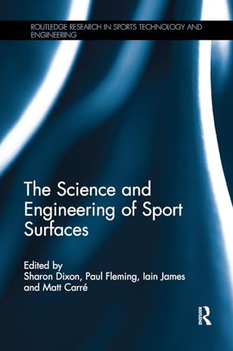 Stock image for The Science and Engineering of Sport Surfaces for sale by Blackwell's