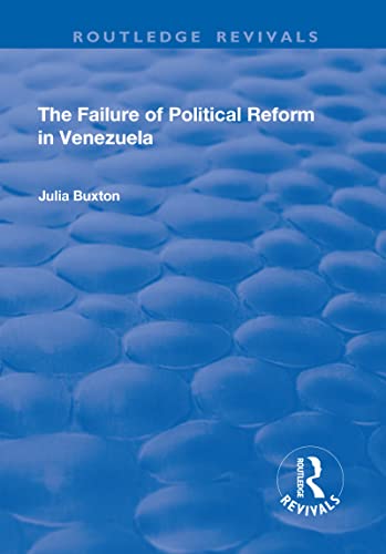 Beispielbild fr The Failure of Political Reform in Venezuela zum Verkauf von Blackwell's