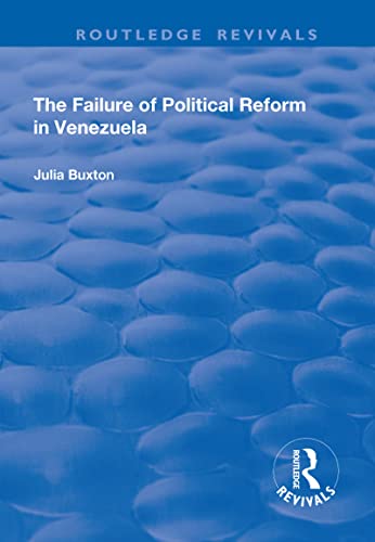 Beispielbild fr The Failure of Political Reform in Venezuela zum Verkauf von Blackwell's