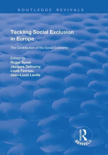 9781138635142: Tackling Social Exclusion in Europe: The Contribution of the Social Economy (Routledge Revivals)