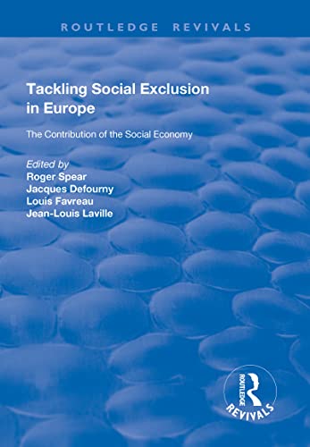 9781138635159: Tackling Social Exclusion in Europe: The Contribution of the Social Economy (Routledge Revivals)