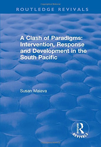 Imagen de archivo de A Clash of Paradigms: Response and Development in the South Pacific (Routledge Revivals) a la venta por Chiron Media