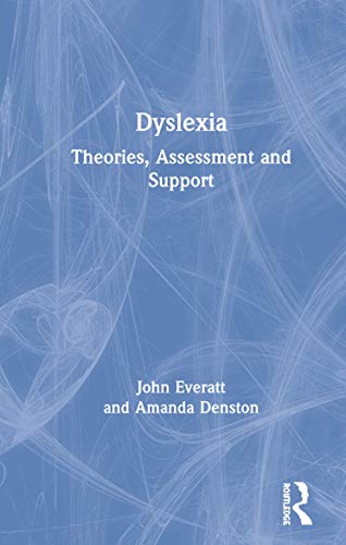 Stock image for Dyslexia: Theory, Assessment and Support for sale by Chiron Media