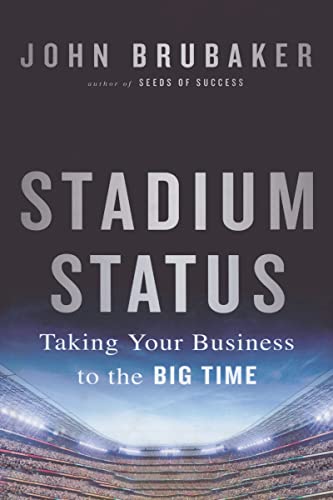 Stock image for Stadium Status: Taking Your Business to the Big Time for sale by SecondSale