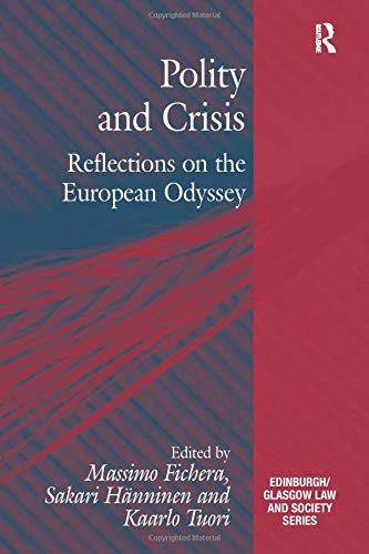 9781138636927: Polity and Crisis: Reflections on the European Odyssey