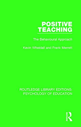 Stock image for Positive Teaching: The Behavioural Approach for sale by Blackwell's