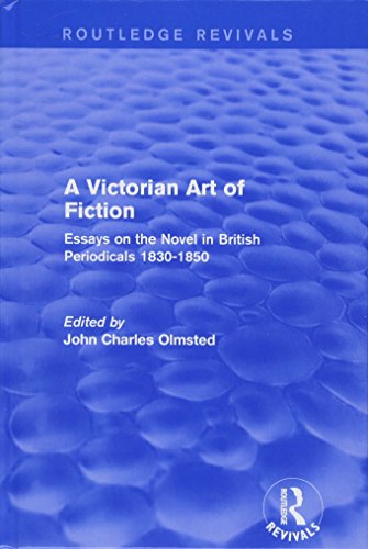 Beispielbild fr A Victorian Art of Fiction: Essays on the Novel in British Periodicals 1830-1850 zum Verkauf von Chiron Media