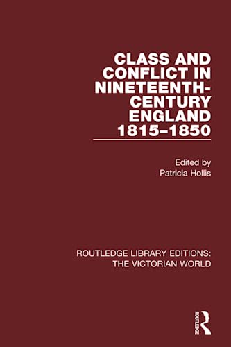 Beispielbild fr Class and Conflict in Nineteenth-Century England zum Verkauf von Blackwell's
