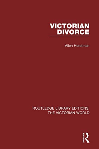 Beispielbild fr Victorian Divorce (Routledge Library Editions: The Victorian World) zum Verkauf von Chiron Media