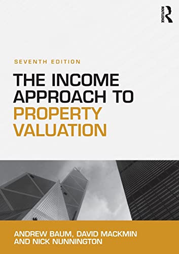 Stock image for The Income Approach to Property Valuation for sale by GF Books, Inc.