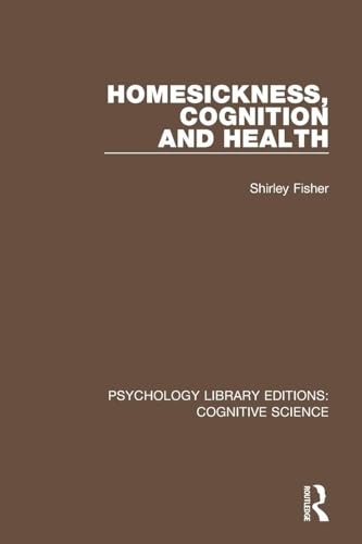 Imagen de archivo de Homesickness, Cognition and Health (Psychology Library Editions: Cognitive Science) a la venta por MusicMagpie