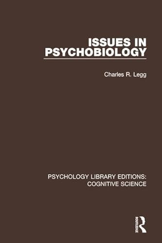 Stock image for Issues in Psychobiology (Psychology Library Editions: Cognitive Science) for sale by Chiron Media