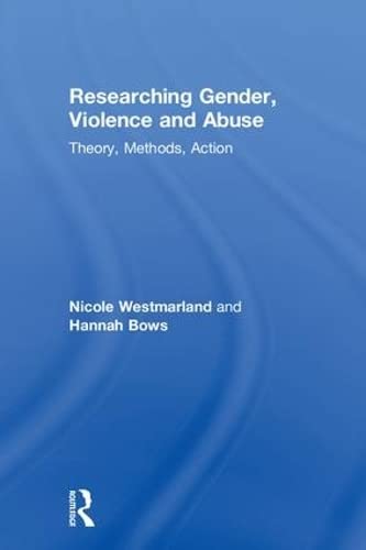 Imagen de archivo de Researching Gender, Violence and Abuse: Theory, Methods, Action a la venta por Chiron Media
