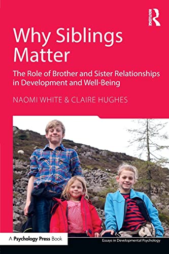 Imagen de archivo de Why Siblings Matter : The Role of Brother and Sister Relationships in Development and Well-Being a la venta por Blackwell's