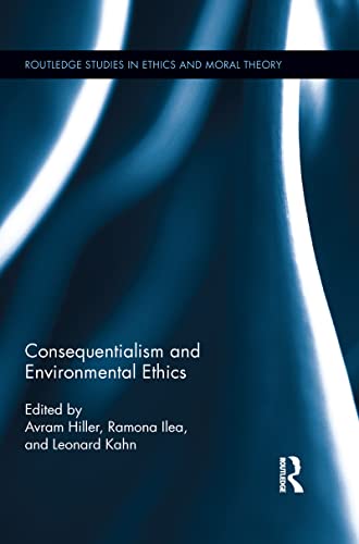 Stock image for Consequentialism and Environmental Ethics for sale by Blackwell's