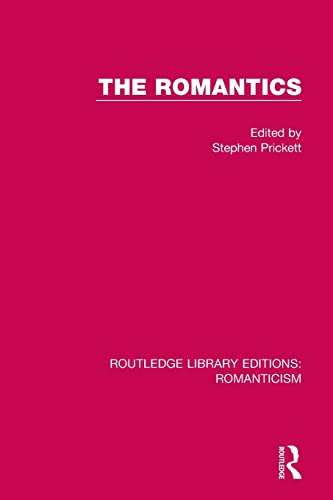 9781138641969: The Romantics (Routledge Library Editions: Romanticism)