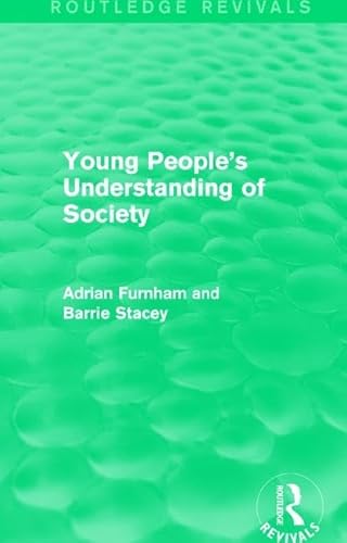 Beispielbild fr Young People's Understanding of Society (Routledge Revivals) zum Verkauf von Chiron Media