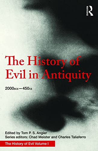 Stock image for The History of Evil in Antiquity for sale by Lucky's Textbooks