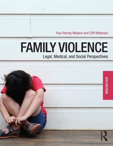 Imagen de archivo de Family Violence: Legal, Medical, and Social Perspectives a la venta por BooksRun