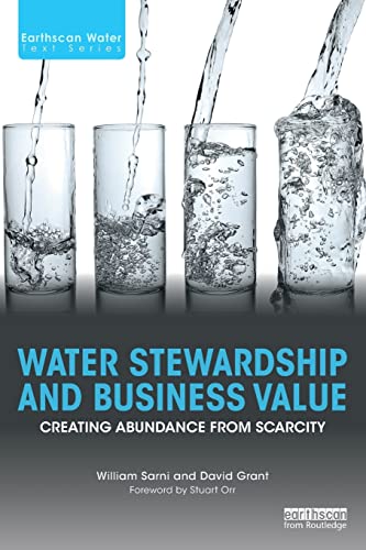 Stock image for Water Stewardship and Business Value (Earthscan Water Text) for sale by Save With Sam