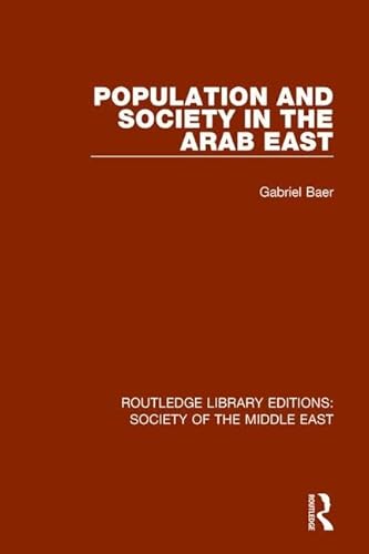 Stock image for Population and Society in the Arab East for sale by Blackwell's