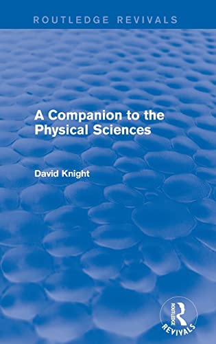 Beispielbild fr A Companion to the Physical Sciences zum Verkauf von Blackwell's