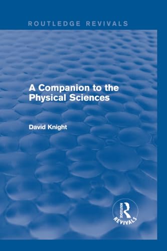 9781138643185: A Companion to the Physical Sciences