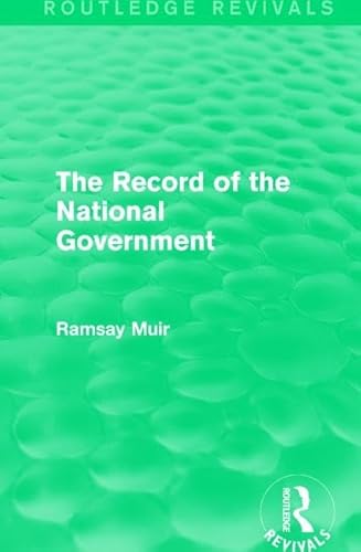Beispielbild fr The Record of the National Government zum Verkauf von Chiron Media