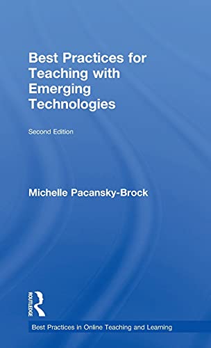 Beispielbild fr Best Practices for Teaching with Emerging Technologies zum Verkauf von Blackwell's