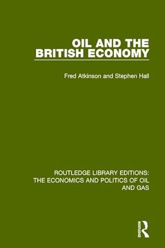 Beispielbild fr Oil and the British Economy zum Verkauf von Blackwell's