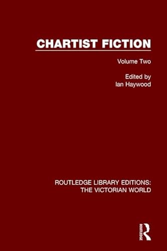 Stock image for 2: Chartist Fiction: Volume Two (Routledge Library Editions: The Victorian World) for sale by Chiron Media