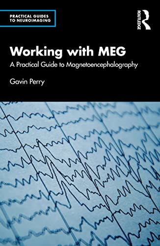 Stock image for Working with MEG (Practical Guides to Neuroimaging) for sale by Chiron Media