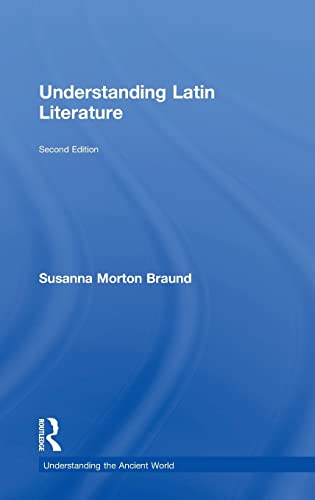 Imagen de archivo de Understanding Latin Literature (Understanding the Ancient World) a la venta por Magus Books Seattle