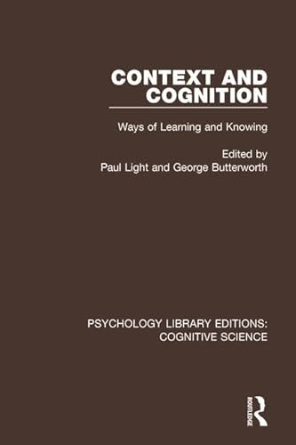 9781138646872: Context and Cognition: Ways of Learning and Knowing (Psychology Library Editions: Cognitive Science)