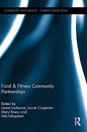 Beispielbild fr Food &amp; Fitness Community Partnerships zum Verkauf von Blackwell's