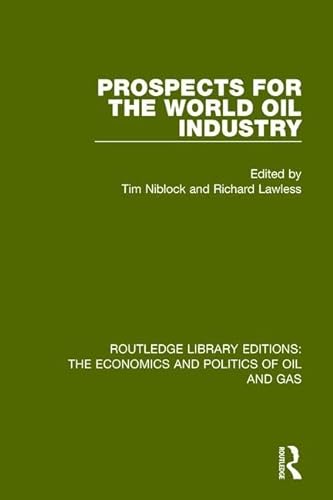 Beispielbild fr Prospects for the World Oil Industry zum Verkauf von Blackwell's