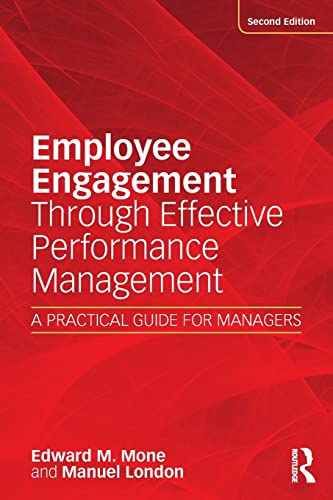 Beispielbild fr Employee Engagement Through Effective Performance Management: A Practical Guide for Managers zum Verkauf von BooksRun