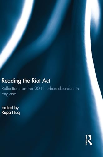 Stock image for Reading the Riot Act: Reflections on the 2011 urban disorders in England for sale by Chiron Media