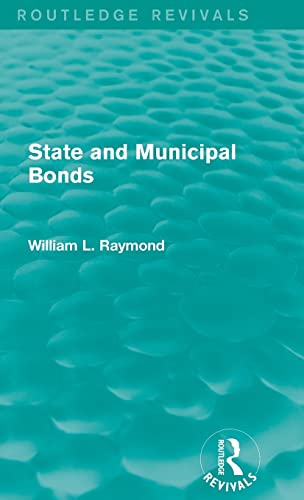 Stock image for State and Municipal Bonds (Routledge Revivals) for sale by Chiron Media