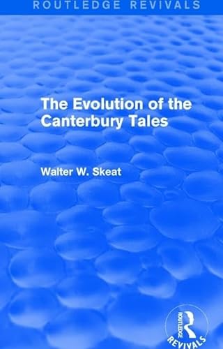 9781138649118: The Evolution of the Canterbury Tales (Routledge Revivals)