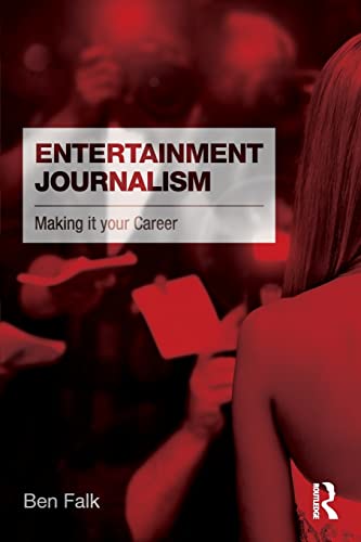 Stock image for Entertainment Journalism : Making It Your Career for sale by Better World Books Ltd