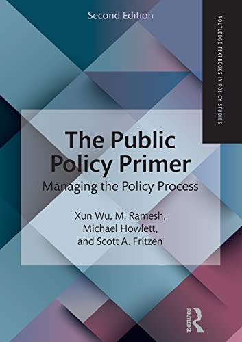 Beispielbild fr The Public Policy Primer: Managing the Policy Process (Routledge Textbooks in Policy Studies) zum Verkauf von Chiron Media