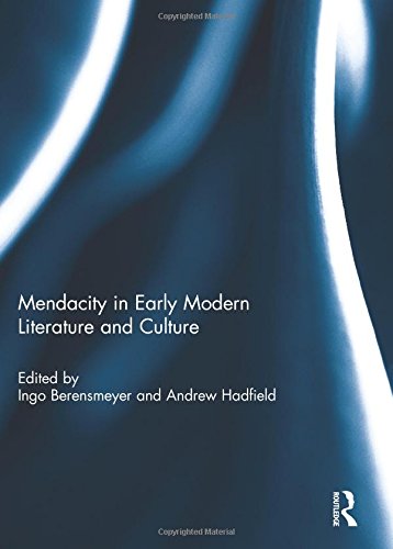 Beispielbild fr Mendacity in Early Modern Literature and Culture zum Verkauf von Blackwell's