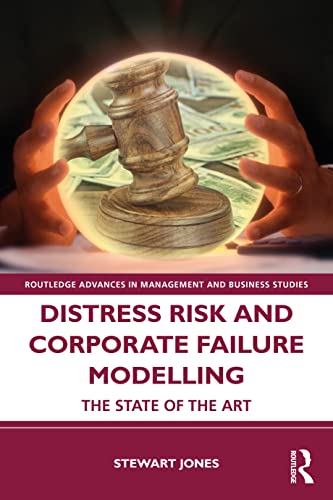 Imagen de archivo de Distress Risk and Corporate Failure Modelling : The State of the Art a la venta por GreatBookPrices