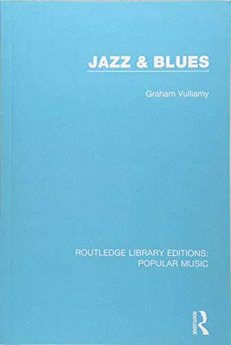 Stock image for Jazz & Blues (Routledge Library Editions: Popular Music) for sale by Chiron Media