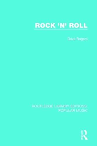 Stock image for Rock 'n' Roll (Routledge Library Editions: Popular Music) for sale by Chiron Media